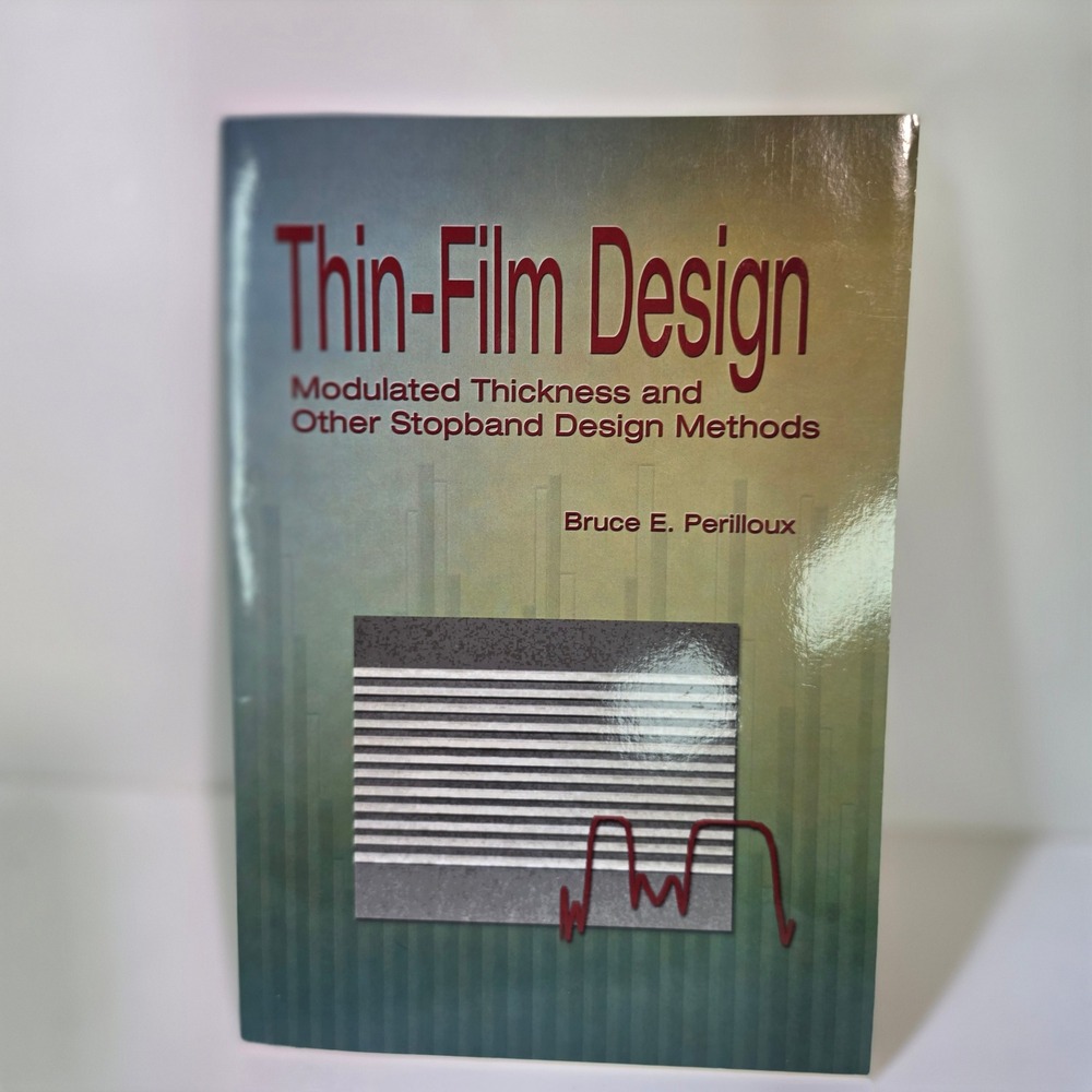 Thin-Film Design Modulated Thickness Bruce Perilloux SPIE Press TT57 Paperback